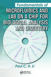 Fundamentals of Microfluidics and Lab on a Chip for Biological Analysis and Discovery