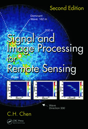 Signal and Image Processing for Remote Sensing, Second Edition