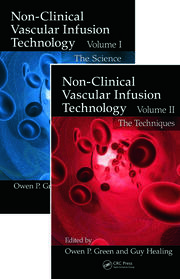 Non-Clinical Vascular Infusion Technology, Two Volume Set:
