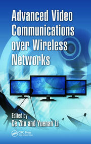 Advanced Video Communications over Wireless Networks