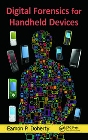 Digital Forensics for Handheld Devices
