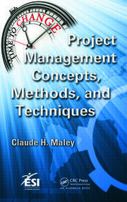 Project Management Concepts, Methods, and Techniques