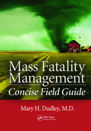 Mass Fatality Management Concise Field Guide