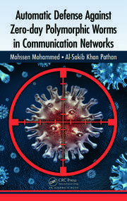 Automatic Defense Against Zero-day Polymorphic Worms in Communication Networks