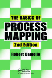 The Basics of Process Mapping, 2nd Edition