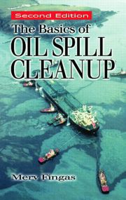 The Basics of Oil Spill Cleanup, Second Edition