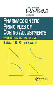 Pharmacokinetic Principles of Dosing Adjustments