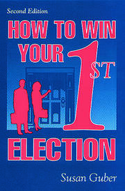 How To Win Your 1st Election