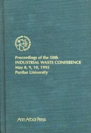 Proceedings of the 50th Industrial Waste Conference May 8, 9, 10, 1995
