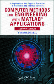 Computer Methods for Engineering with MATLAB® Applications, Second Edition