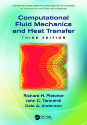 Computational Fluid Mechanics and Heat Transfer, Third Edition