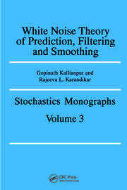 White Noise Theory of Prediction, Filtering and Smoothing