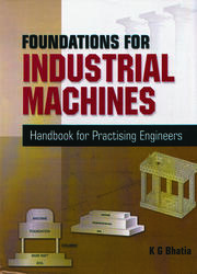 Foundations for Industrial Machines