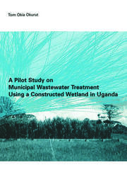 A Pilot Study on Municipal Wastewater Treatment Using a Constructed Wetland in Uganda