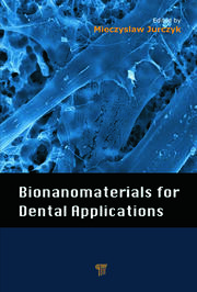 Bionanomaterials for Dental Applications