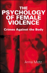 The Psychology of Female Violence