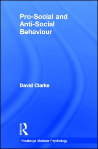 Pro-Social and Anti-Social Behaviour