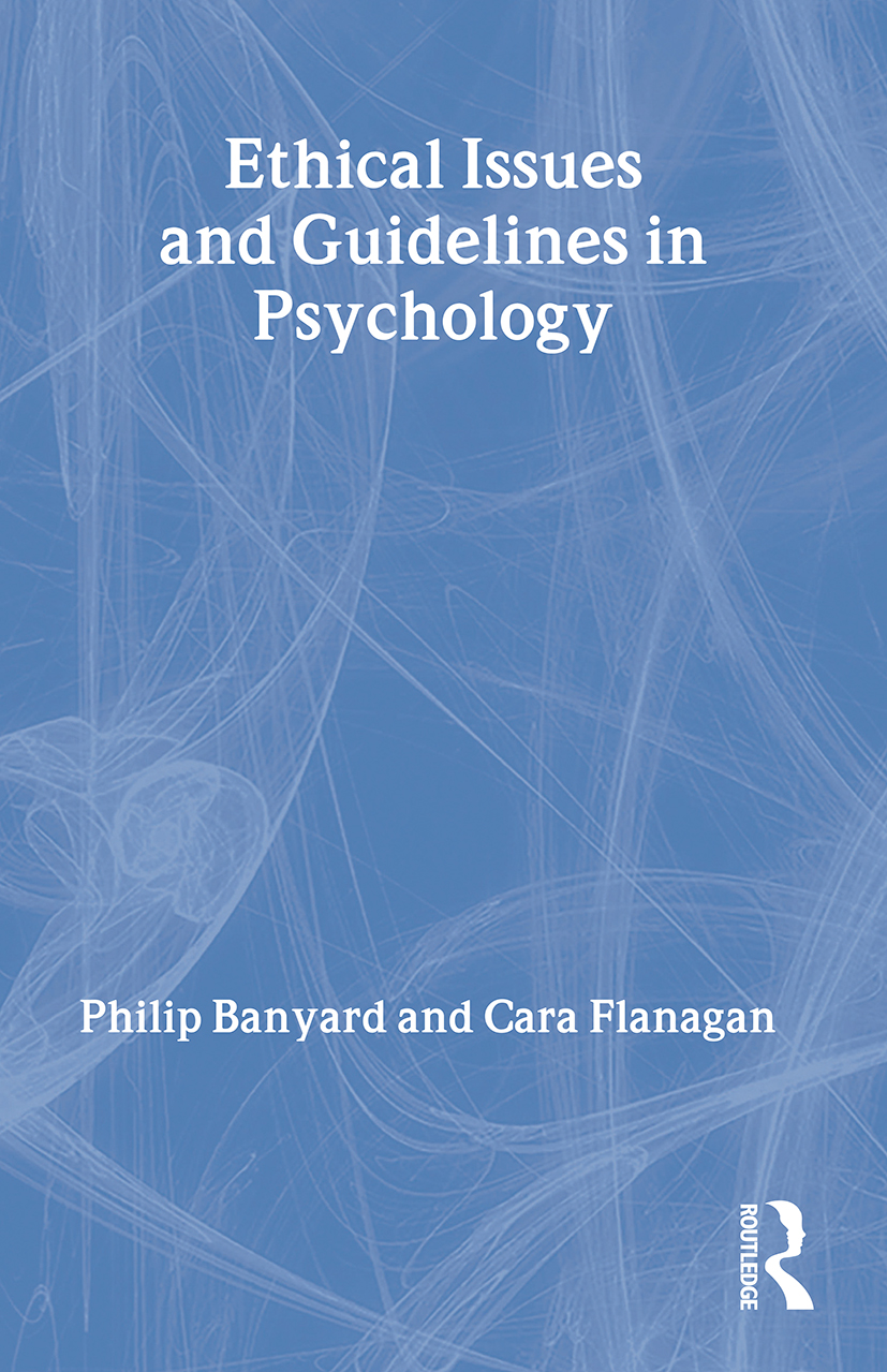Ethical Issues and Guidelines in Psychology