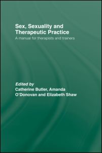 Sex, Sexuality and Therapeutic Practice