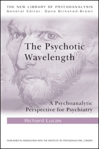 The Psychotic Wavelength