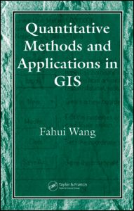 Quantitative Methods and Applications in GIS