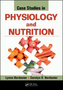 Case Studies in Physiology and Nutrition