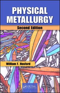 Physical Metallurgy, Second Edition