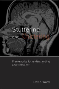 Stuttering and Cluttering