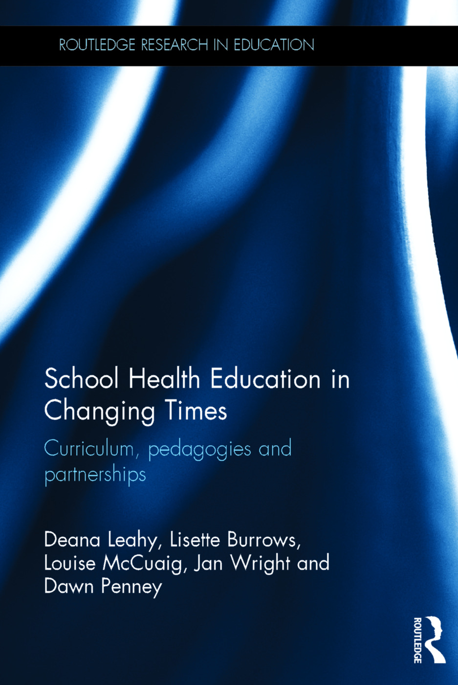 School Health Education In Changing Times Taylor Francis Group