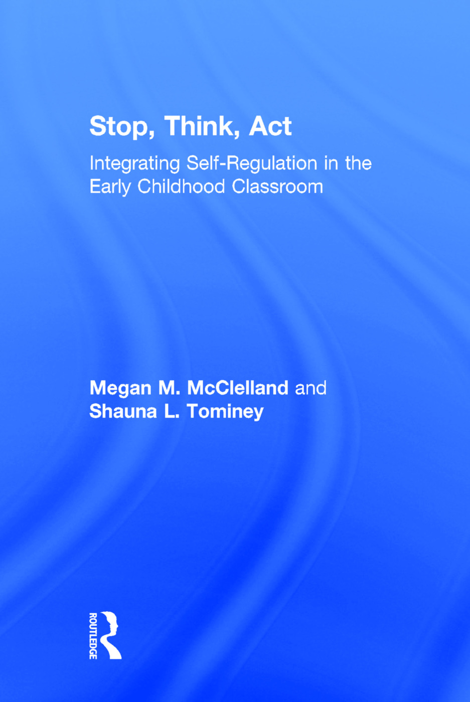 Stop Think Act Taylor Francis Group