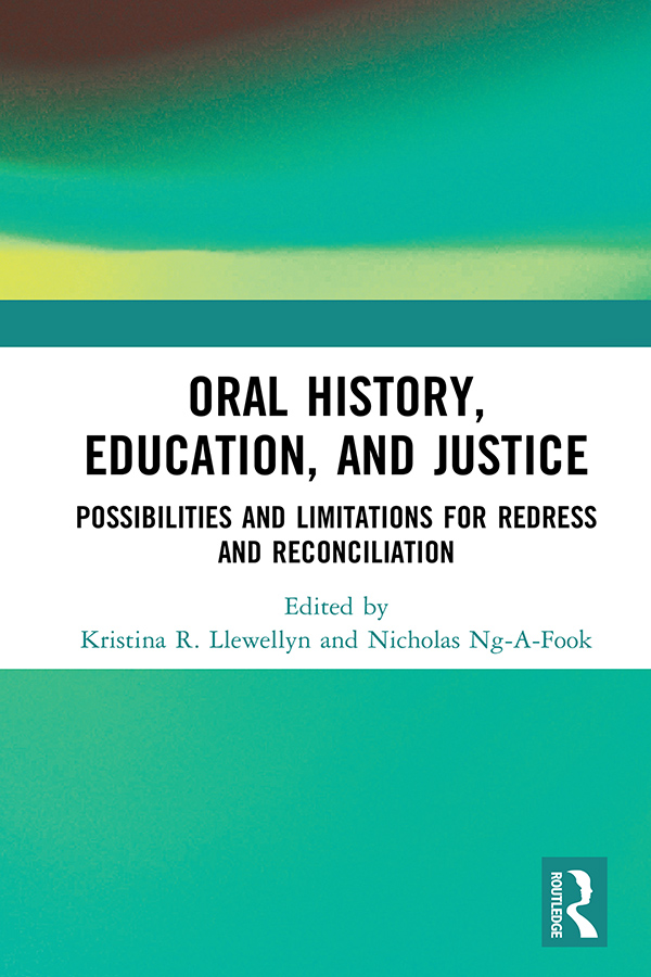 Oral History Education And Justice Taylor Francis Group