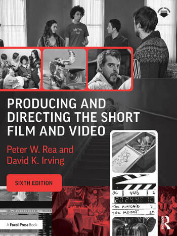 Producing and Directing the Short Film and Video - book cover