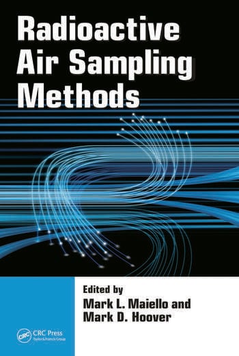 Radioactive Air Sampling Methods CRC Press Book radioactive-air-sampling-methods-crc-press-book