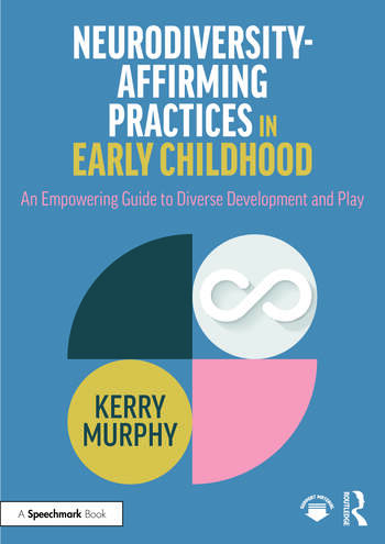 Neurodiversity-Affirming Practices in Early Childhood - book cover