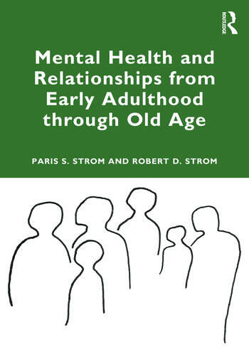 Mental Health and Relationships from Early Adulthood through Old Age - book cover
