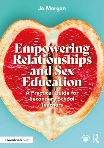 Empowering Relationships and Sex Education - book cover