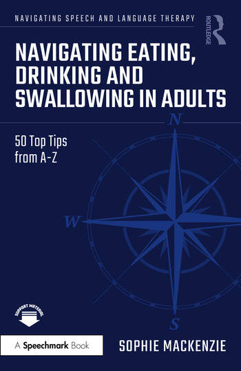Navigating Eating, Drinking and Swallowing in Adults - book cover