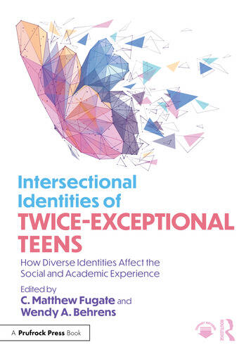 Intersectional Identities of Twice-Exceptional Teens - book cover