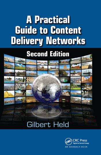 A Practical Guide To Content Delivery Networks Crc Press Book Images, Photos, Reviews