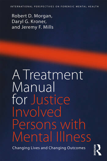 A Treatment Manual for Justice Involved Persons with Mental Illness - book cover