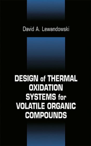 Design Of Thermal Oxidation Systems For Volatile Organic Compounds - 