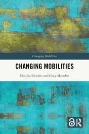 Changing Mobilities Changing Mobilities