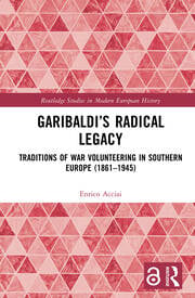 Garibaldi’s Radical Legacy