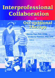 Interprofessional Collaboration in Occupational Therapy | Stanley Paul