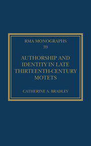 Authorship and Identity in Late Thirteenth-Century Motets
