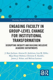 Group Psycho-Emotional Dynamics as Central to Effective Institutional Change Group Psycho-Emotional Dynamics as Central to Effective Institutional Change