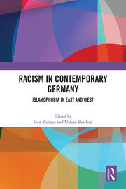 Building a new nation: anti-Muslim racism in post-unification Germany Building a new nation: anti-Muslim racism in post-unification Germany