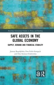 Concept, Definitions and Functions of Safe Assets Concept, Definitions and Functions of Safe Assets