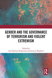 White feminism and the governance of violent extremism White feminism and the governance of violent extremism