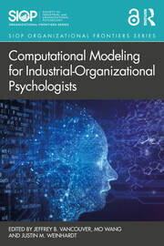 Better Theory, Methods, and Practice Through Computational Modeling Better Theory, Methods, and Practice Through Computational Modeling